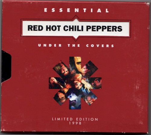 Under The Covers: Essential Red Hot Chili Peppers